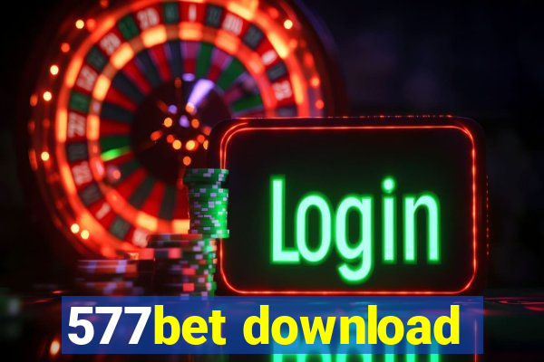 577bet download